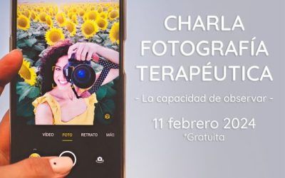 Charla Fotográfica Terapéutica|11 de Febrero.