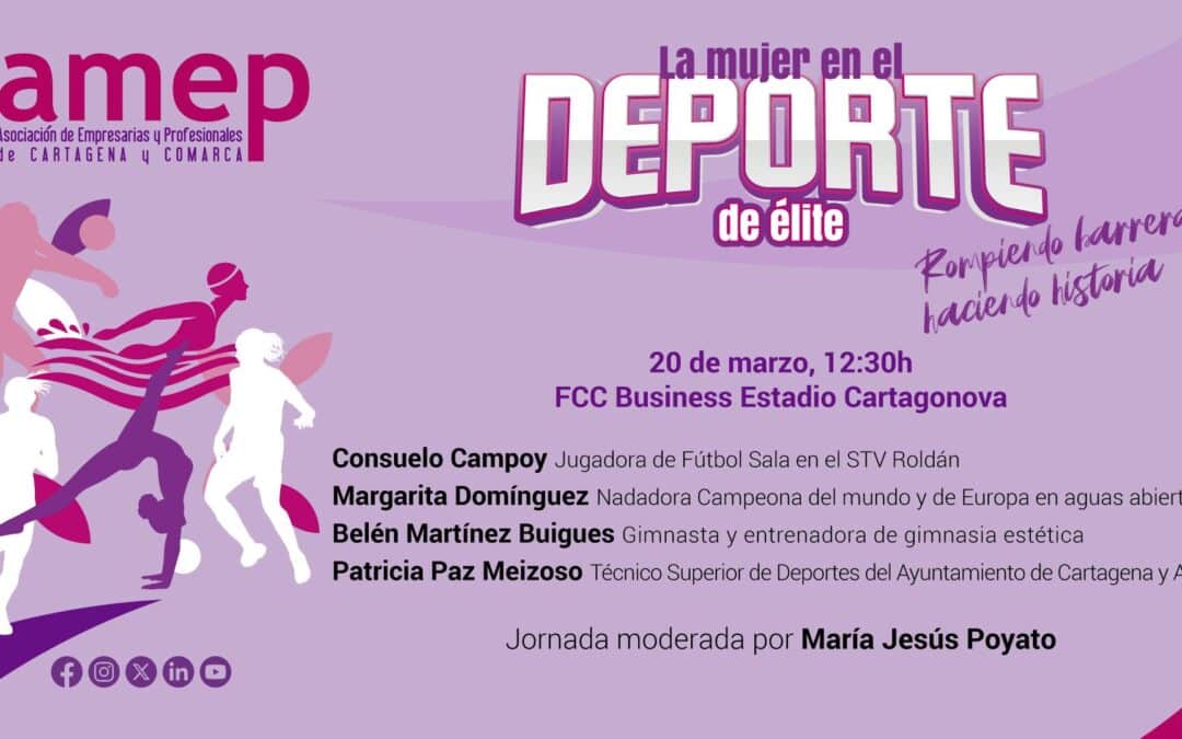 AMEP conmemora el Día de la Mujer: «La mujer en el deporte de élite: Rompiendo barreras, haciendo historia»